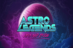 Astro Legends – Lyra and Erion