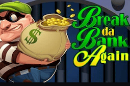 Break da Bank Again