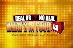 Deal or No Deal – What’s In Your Box