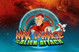 Max Damage and the Alien Attack