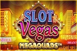 Slot Vegas Megaquads