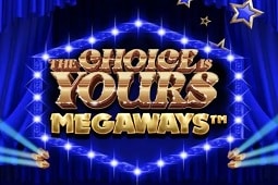 The Choice is Yours Megaways